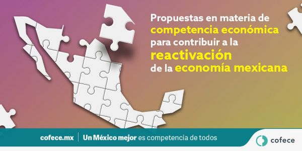 Presenta COFECE 12 propuestas para reactivación económica